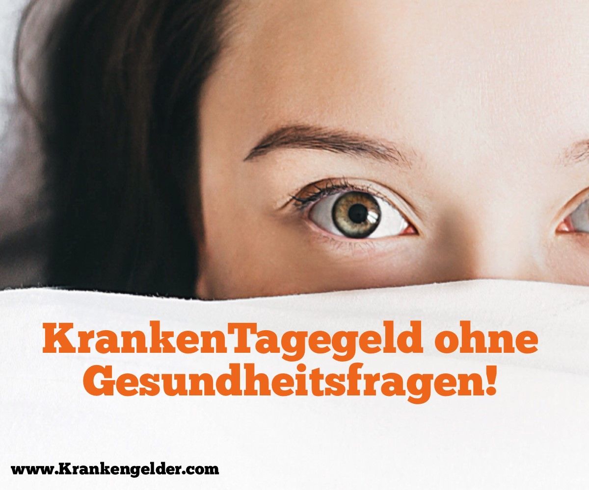 Krankentagegeld ohne Gesundheitsfragen